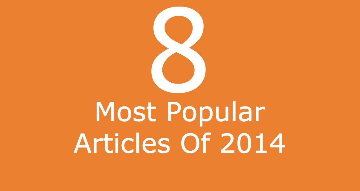 8 Most Popular Articles Of 2014